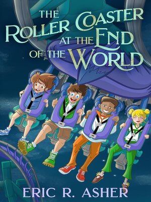 cover image of The Roller Coaster at the End of the World